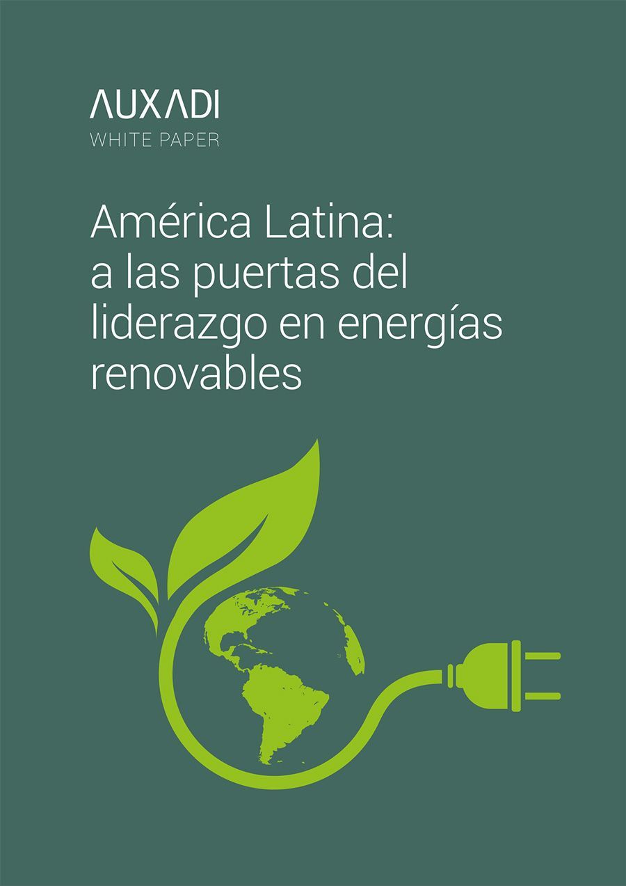 América Latina: a las puertas del liderazgo en energías renovables