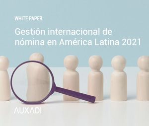 White Paper. Gestión internacional de nómina en América Latina 2021